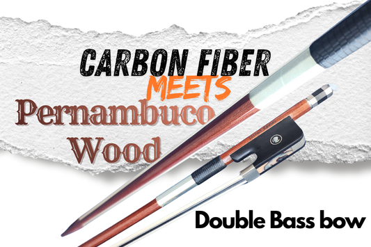 The Best of Both Worlds: Carbon Fiber Meets Pernambuco Wood Bow