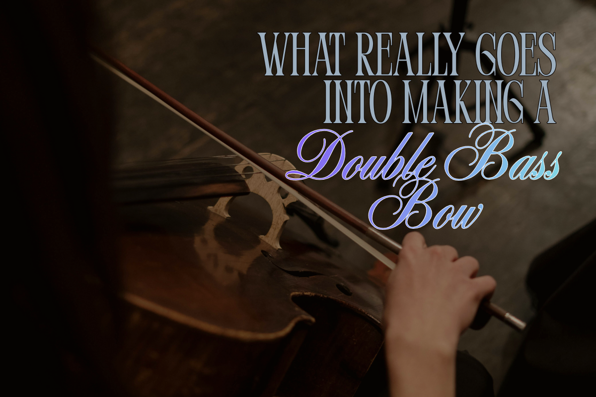 The Art of the Bow: How Double Bass Bows Are Made – Xavier Foley