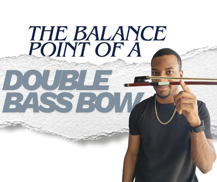 Why Your Bow Balance Point is the Secret to Better Bass Playing ...