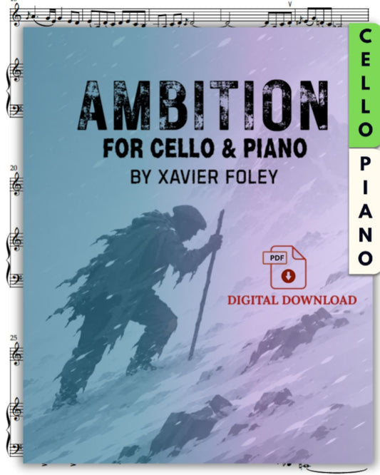 "Ambition" for Cello & Piano by Xavier Foley