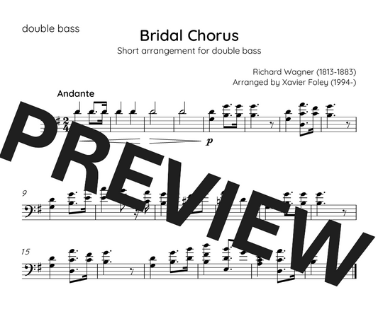 Bridal Chorus (Here comes the bride) Xavier Foley arrangement