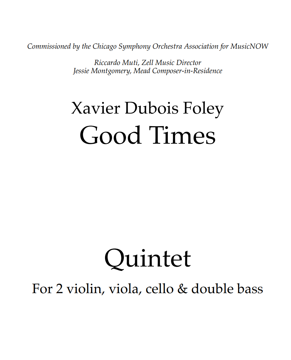 "Good Times" Quintet by Xavier Foley