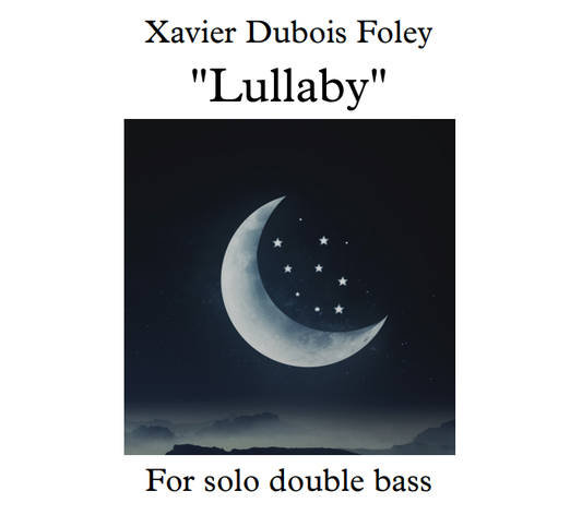 "Lullaby" de Xavier Foley pour basse solo