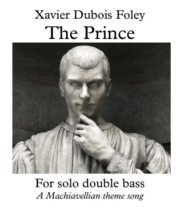 Xavier Foley 的 The Prince - 一个马基雅维利的主题